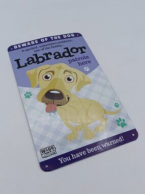 Decorative Metal Sign Dog Sign Beware Of The Dog Labrador 5" x 9"